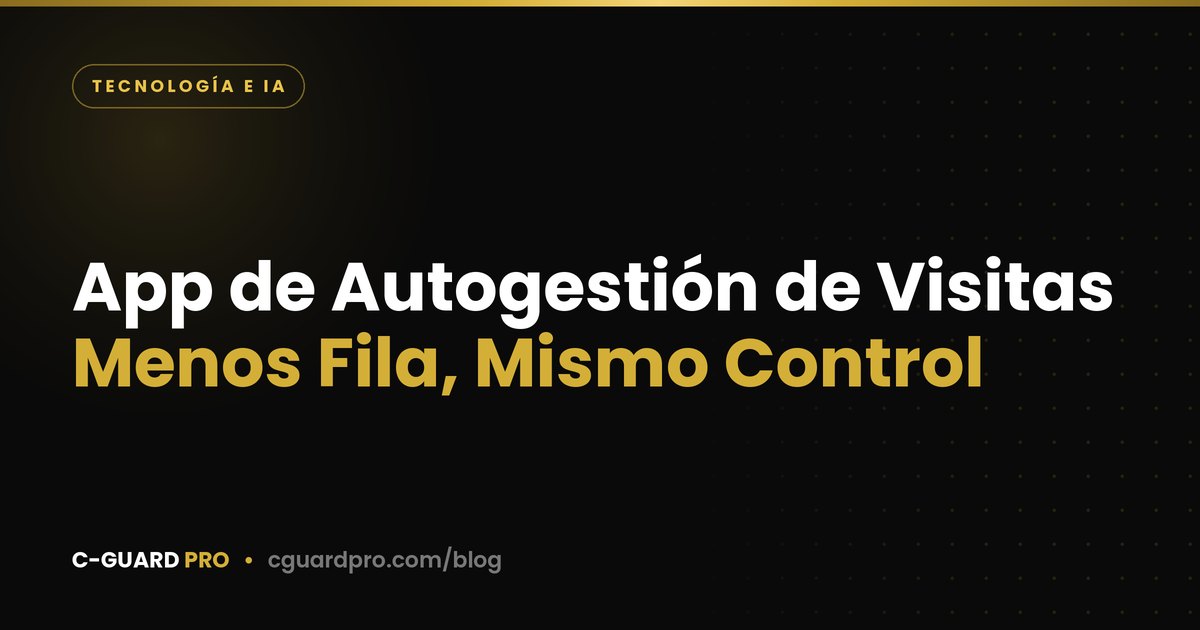 App de Autogestión de Visitas: Menos Fila, Mismo Control