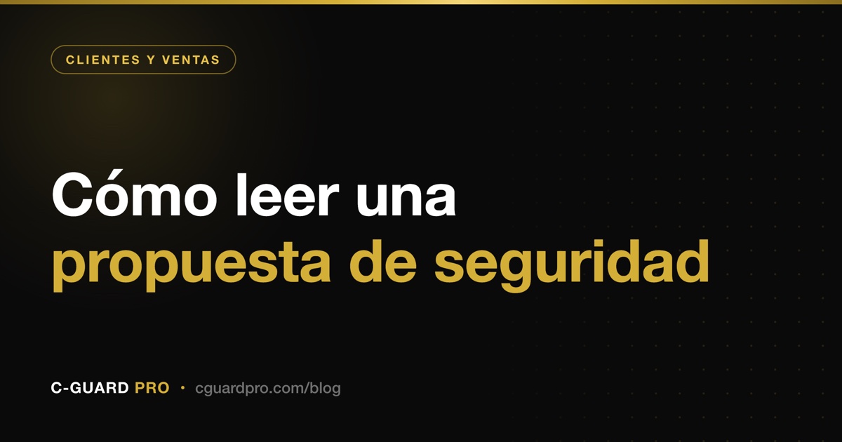 Cómo leer una propuesta de seguridad
