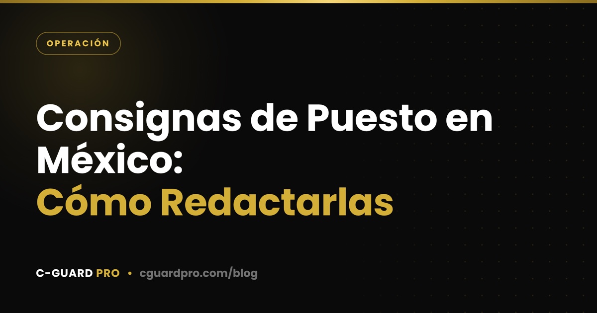 Consignas de Puesto en México: Cómo Redactarlas