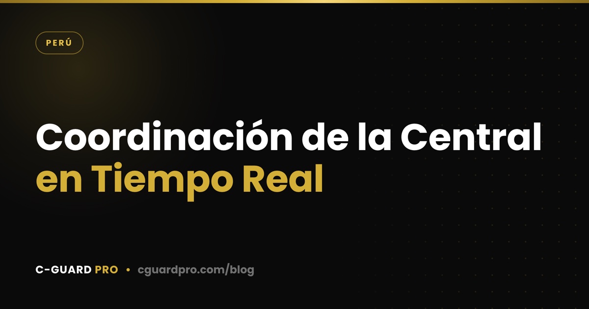 Coordinación de la Central en Tiempo Real