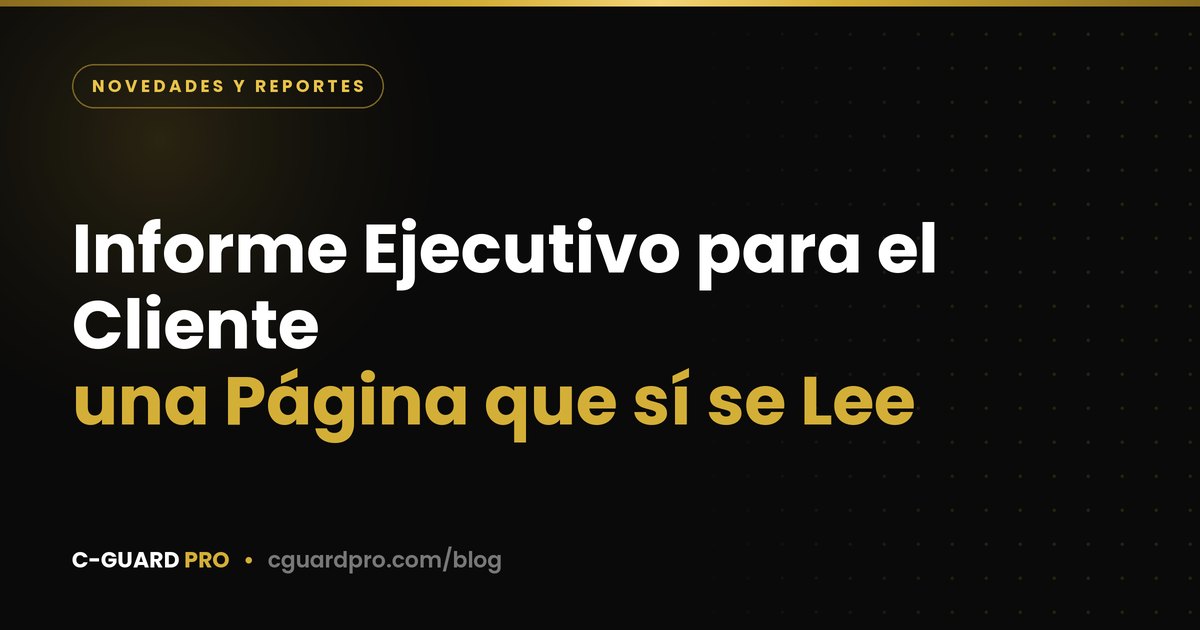 Informe Ejecutivo para el Cliente: una Página que sí se Lee