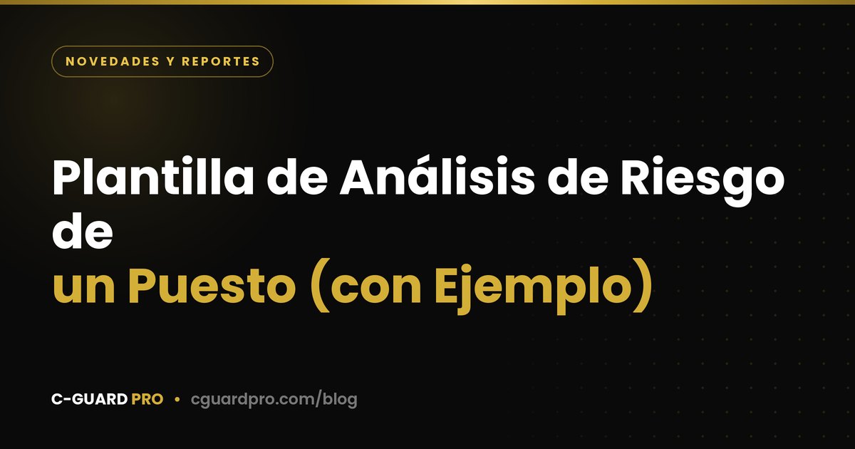 Plantilla de Análisis de Riesgo de un Puesto (con Ejemplo)
