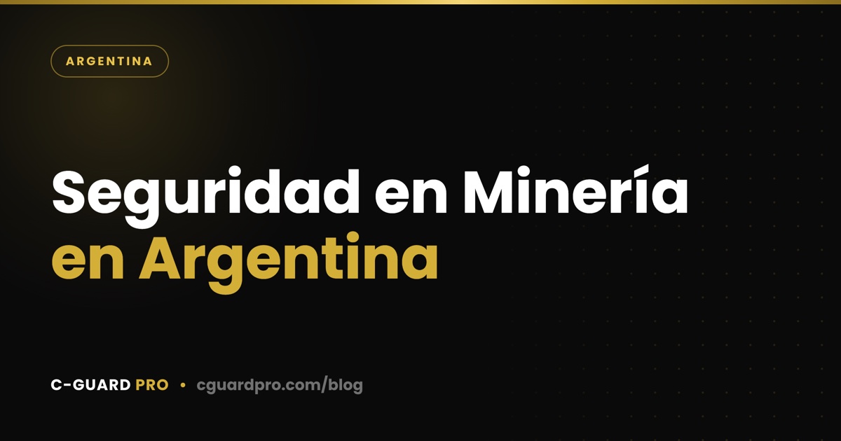 Seguridad en Minería en Argentina