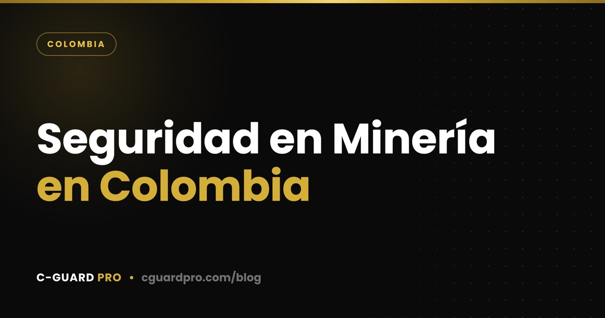 Seguridad en Minería en Colombia