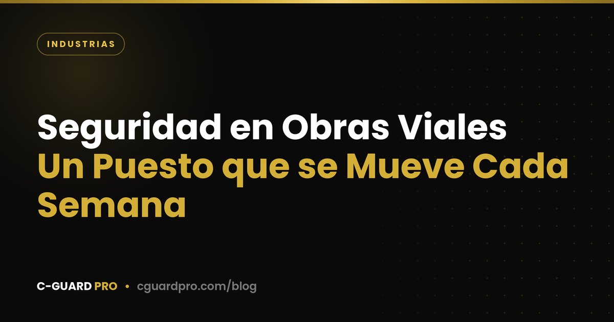 Seguridad en Obras Viales: Un Puesto que se Mueve Cada Semana