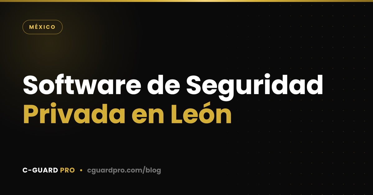 Software de Seguridad Privada en León