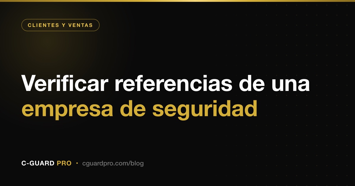 Verificar referencias de una empresa de seguridad